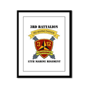 3B12M - M01 - 02 - 3rd Battalion 12th Marines with Text - Framed Panel Print